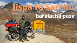 Jispa to sarchu | Baralacha Pass | Ladakh Road Trip | Manali to Baralacha | EP-03