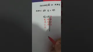 Explicação do M.M.C de 12 e 45