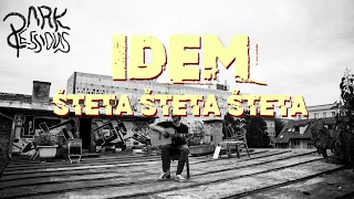 Park Sessions (EP149) | IDEM - Šteta šteta šteta