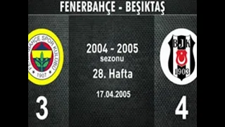 Fenerbahçe: 3  Beşiktaş: 4 / 2004 - 2005 Sezonu (2. Yarı)