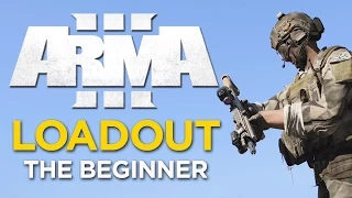 Arma 3 Loadout | The Beginner setup