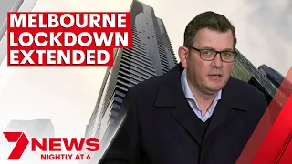 Melbourne’s lockdown extended for another week | 7NEWS