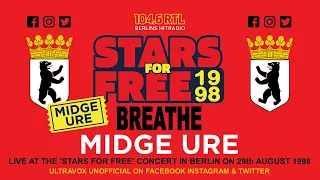 Midge Ure LIVE (VIDEO) 'Breathe' at the 'Stars for Free' Concert in Berlin on 29th August, 1998