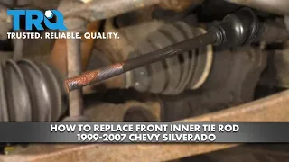 How to Replace Front Inner Tie Rod 1999-2007 Chevy Silverado