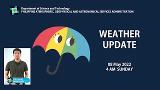 Public Weather Forecast Issued at 4:00 AM May 8, 2022