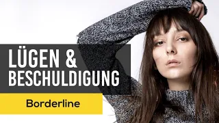 Borderline - Lügen & Fremdbeschuldigung