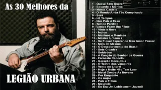 As 30 Melhores da Legião Urbana