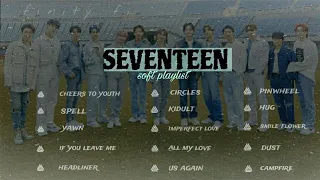 SEVENTEEN (세븐틴) - Soft Playlist :)