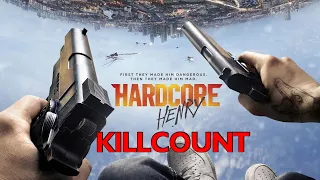 Hardcore Henry (2016) Ilya Naishuller Killcount