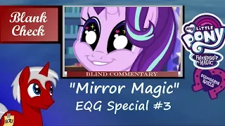 [Blind Commentary] "Mirror Magic" - MLP: Equestria Girls Special #3