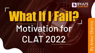 What If I Fail? 🔥 A Must Watch Video To Overcome Failure | Ankur Sharma  | BYJU'S Exam Prep