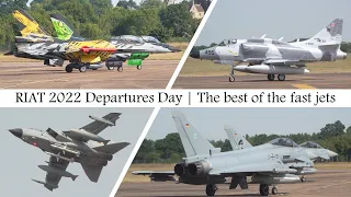 RIAT 2022 Departures Day | The best of the fast jets