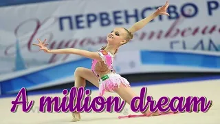 #242 A million dreams - rhythmic gymnastics music