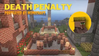 Death Penalty Portrayed by Minecraft