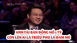 Anh Tài "bán đồng hồ" trên 1 tỷ đồng nhưng vẫn đến Ai là triệu phú để chinh phục kiến thức