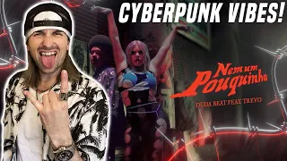 Cyberpunk vibes!... Duda Beat feat. Trevo - Nem Um Pouquinho (REACTION!!!)