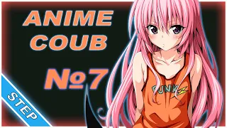 ANIME COUB 🔥 № 7 ►/ best coub / АНИМЕ ПРИКОЛЫ / only anime coub compilation STEP / gifs with sound