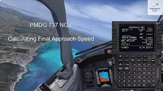 PMDG 737 | How to calculate your final approach speed | Real 737 Pilot