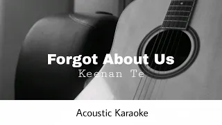 Keenan Te - Forgot About Us (Acoustic Karaoke)