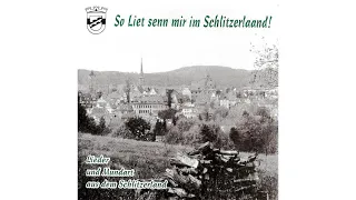 Vreitagskultur: Lieder und Mundart aus dem Schlitzerland