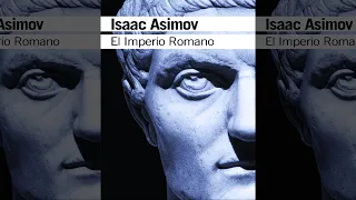 El Imperio Romano : Colección Historia Universal (LibrosPorElCamino) Mundo Antiguo - Audiorelato