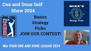 Golf One and Done Strategy, Tips, and Picks for PGA Tour 2024-- how to win one and done fantasy golf
