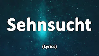 Sehnsucht - Text/Lyrics