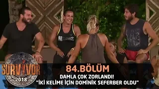 'İki kelime için Dominik seferber oldu' | 84. Bölüm | Survivor 2018