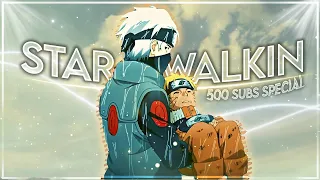 Star walkin - Naruto Mix [Edit/AMV] MY 500 SUBS SPECIAL 🔥🎉🎈