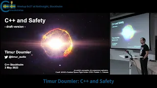 Timur Doumler: C++ and Safety