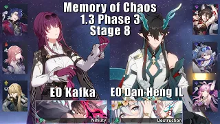 E0 Kafka & E0 Dan Heng IL | 1.3 Memory of Chaos 8 3 Stars | Honkai: Star Rail