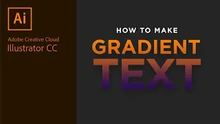 How to add gradient to text in Adobe Illustrator