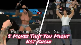 5 Moves That You Might Not Know In SVR11 Extreme Rules Match | BK WWE