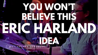 You Won't Believe How cool this Eric Harland Idea is to Play!