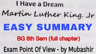 I Have a Dream (M. Luther Jr.) EASY SUMMARY/ BG 6th Sem/Full Chapter/ Exam Point Of View_ Mubashir
