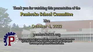 Pembroke School Committee Meeting - 10/04/22