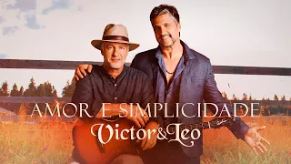 Victor & Leo - Amor e Simplicidade | Ensaios para o Morumbis