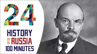 October Revolution - History of Russia in 100 Minutes (Part 24 of 36)