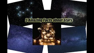 5 Amazing Facts about Stars