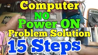 No Power On Computer !! how to fix won't turn pc problem !! 15 steps to solve power On problem