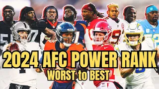 2024 AFC POWER RANKING x TOP NFL TEAMS IN THE AFC Worst to Best
