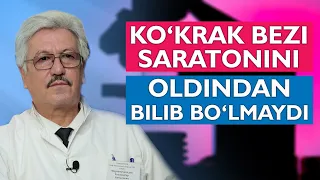 Ko'krak bezi saratonini oldindan bilib bo'lmaydi - MEDO