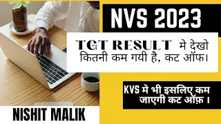 NVS TGT Final Result 2023 मे देखो कितनी कम गयी है, कट ऑफ़। KVS Cut Off 2023 | Final Cut Off