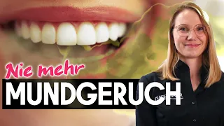 Mundgeruch schnell beseitigen - Ursachen & Tipps