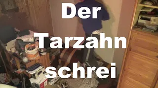 Der Tarzahnschrei