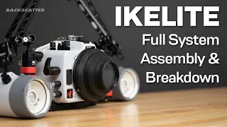 Ikelite: How To Assemble A Complete Underwater Camera System