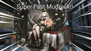 Super Fast Mudrock Bonk!!