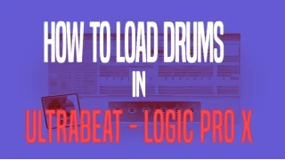 "How To Load Drum Samples In Ultrabeat" | Logic Pro X Tips