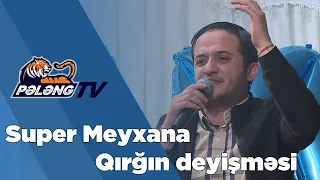 Hacı Ramilin(Pələngin) oğlu Məhəmmədin toyunda,Super Meyxana.2018 İlin qırğın deyişməsi.