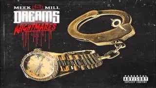 Meek Mill - Dreams And Nightmares